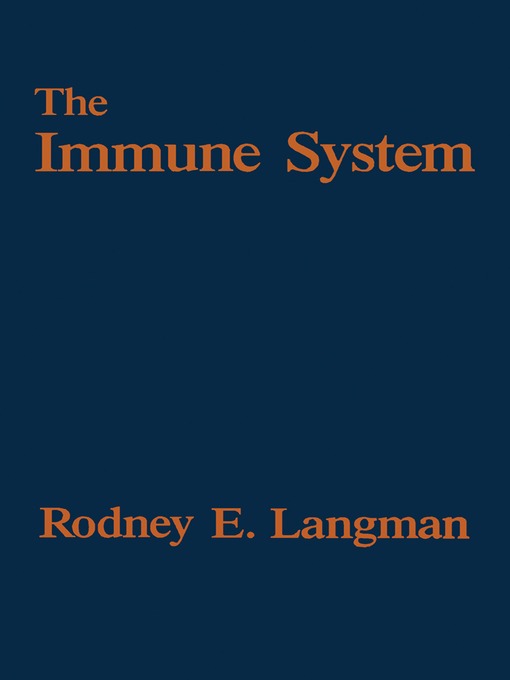 Title details for The immune system by Rodney Langman - Available